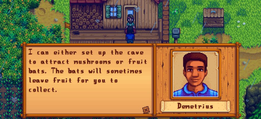 Demetrius asking the player if they would like mushrooms or bats in the cave in Stardew Valley